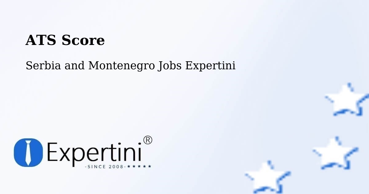 Resume ATS Score & Job Description Match Tool – Brussels - Serbia and Montenegro Jobs Expertini