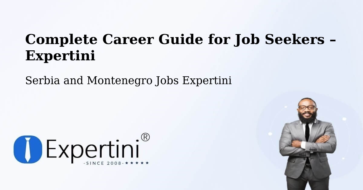 Career Guide for Job Seekers – Brussels - Brussels, Serbia and Montenegro Jobs Expertini