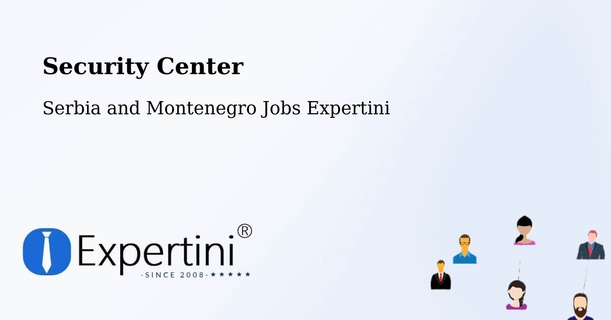 Security & Compliance – Brussels - Serbia and Montenegro Jobs Expertini